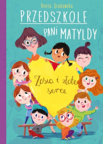 Przedszkole pani Matyldy Zosia i złote serce - Maison & Cuisine Amazon Allemagne à 3.05€