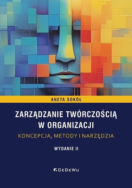 Zarządzanie twórczością w organizacji: koncepcja, metody i... - High-Tech & Électronique Amazon Royaume-Uni à 8.71€