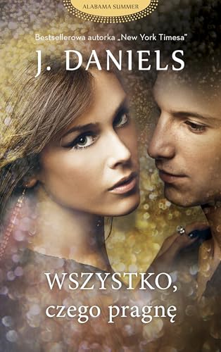 Wszystko, czego pragnę (Alabama summer) - Livres & eBooks Amazon Allemagne à 3.49€