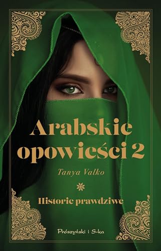 Arabskie opowieści 2: Historie prawdziwe - Amazon Royaume-Uni à 2.31€