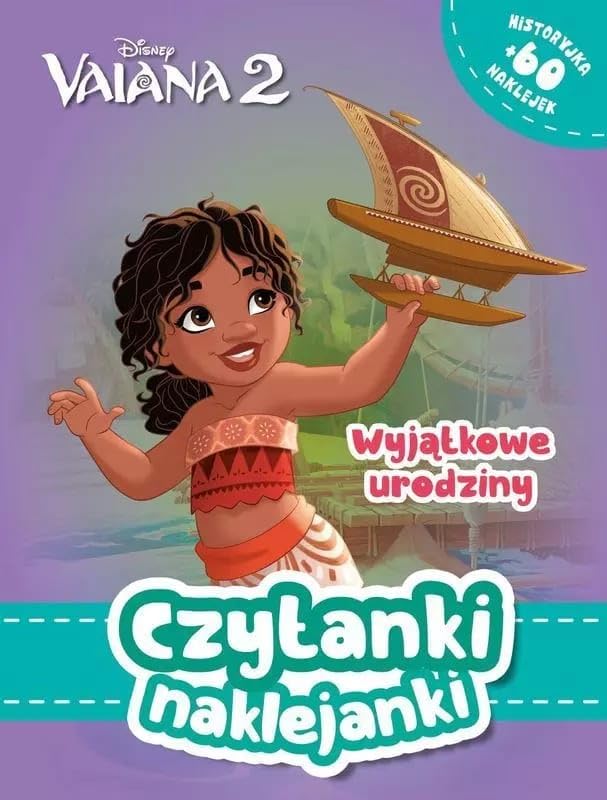 Czytanki naklejanki. Wyjątkowe urodziny. Disney Vaiana.... - Animalerie Amazon Royaume-Uni à 1.58€