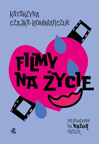 Filmy na życie: Przewodnik na każdą okazję - Amazon Allemagne à 4.81€