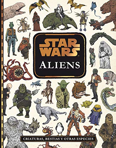 Star Wars. Aliens: Criaturas, bestias y otras especies - Amazon Italie à 5.95€