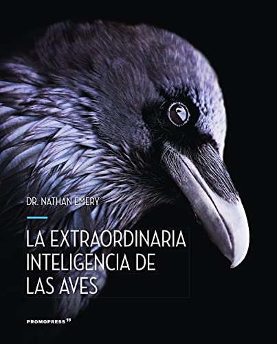 LA EXTRAORDINARIA INTELIGENCIA DE LAS AVES - Livres & eBooks Amazon Italie à 23.49€