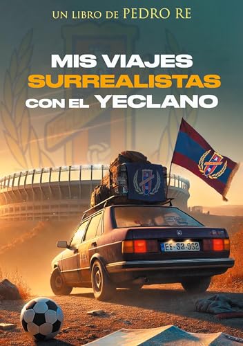 Mis viajes surrealistas con el Yeclano - Amazon Italie à 4.79€