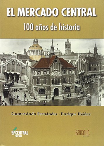 Mercado Central: 100 AÑOS DE HISTORIA (BALENSIYA, Band 3) - High-Tech & Électronique Amazon Allemagne à 19.34€