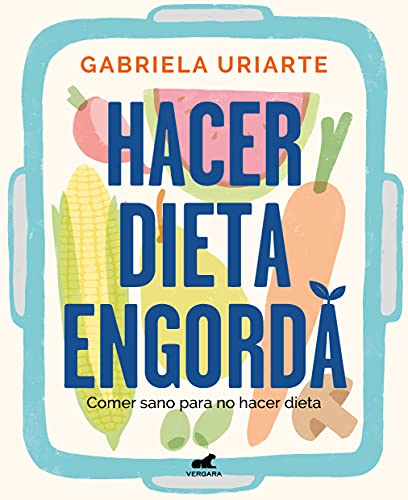 Hacer Dieta Engorda / Dieting Makes You Fat: Comer sano... - Livres & eBooks Amazon Royaume-Uni à 2.68€