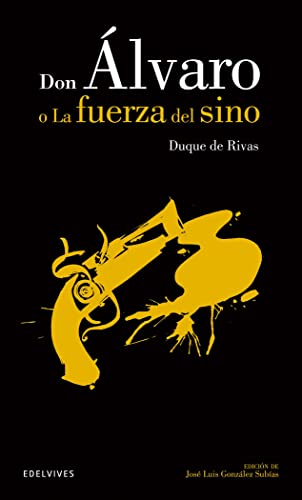 Don Álvaro o la fuerza del sino: 19 (Clásicos Hispánicos) - Amazon Espagne à 5.54€