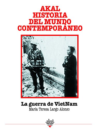 La guerra del Vietnam: 36 (Historia del mundo contemporáneo) - Livres & eBooks Amazon Espagne à 1.00€