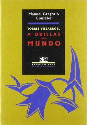 Torres Villarroel: A orillas del mundo (Iluminaciones, Band... - Amazon Allemagne à 13.53€