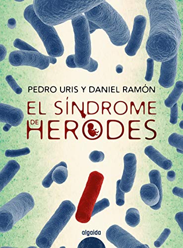 El síndrome de Herodes (ALGAIDA LITERARIA - ALGAIDA... - Vente Flash Amazon -71%