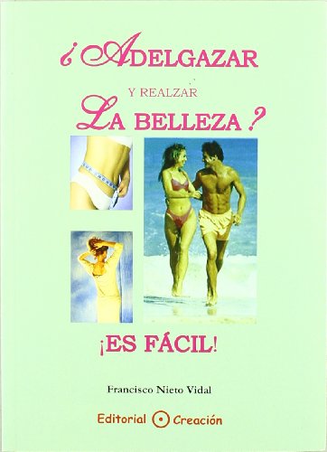 ¿Adelgazar y realzar la belleza? ¡es fácil! (SIN COLECCION) - Amazon Espagne à 2.50€