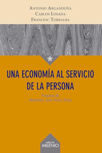 Una economía al servicio de la persona (Ensayo) - Livres & eBooks Amazon Royaume-Uni à 13.30€