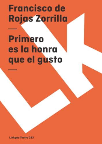 Primero es la honra que el gusto: 333 (Teatro) - Auto & Moto en promo à 6.00€