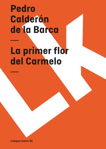 La primer flor del Carmelo: 66 (Teatro) - Auto & Moto Amazon Espagne à 6.00€