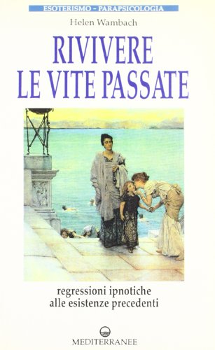 Rivivere le vite passate - Réduction -76% à 3.70€
