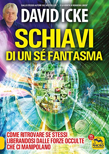 Schiavi di un sé fantasma. Come ritrovare se stessi... - Livres & eBooks Amazon Italie à 32.20€