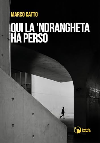 Qui la 'Ndrangheta ha perso - Deal du jour à 4.72€