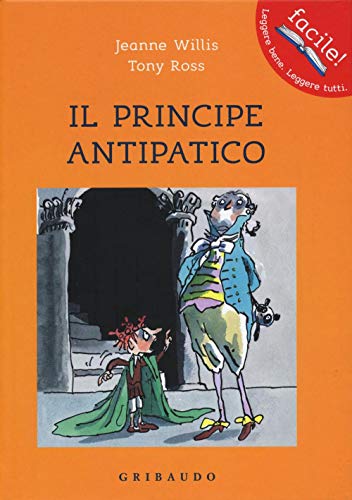 Il principe antipatico. Ediz. illustrata - Bon plan à 2.76€