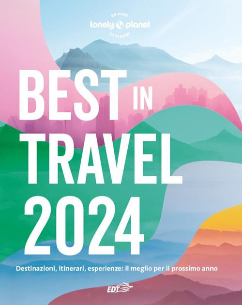 Best in travel 2024. Destinazioni, itinerari, esperienze:... - Livres & eBooks Amazon Italie à 3.60€