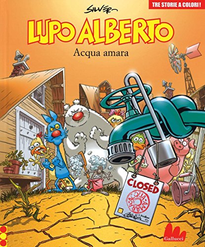 Lupo Alberto. Tre storie a colori. Acqua amara: 9 - Livres & eBooks Amazon Italie à 2.58€