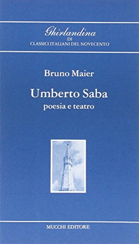 Umberto Saba, poesia e teatro (Ghirlandina di class. ital.... - Bricolage & Outils Amazon Espagne à 3.00€