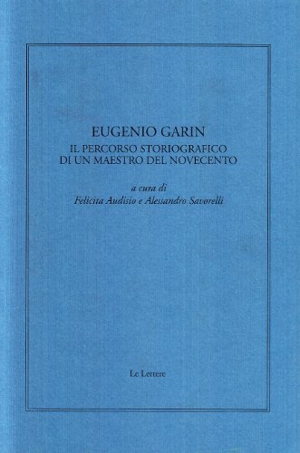 Eugenio Garin. Il percorso storiografico di un maestro del... - Amazon Italie à 7.20€