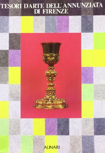 Tesori d'arte dell'Annunziata di Firenze - Livres & eBooks Amazon Italie à 13.40€