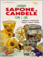 Creare sapone e candele con i gel. - Amazon Italie à 5.95€