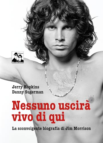 Nessuno uscirà vivo di qui. La sconvolgente biografia di... - Amazon Espagne à 4.82€