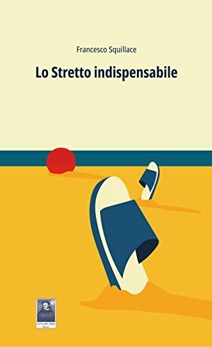 Lo stretto indispensabile - Bon plan à 4.31€