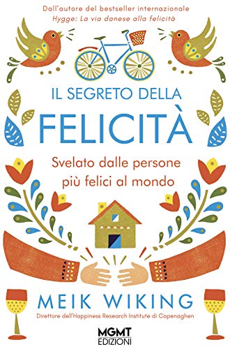 Il segreto della felicità. Svelato dalle persone più felici... - Amazon Spain à 6.93€