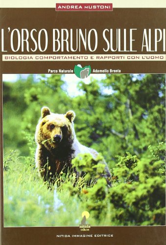 L'orso bruno sulle Alpi - Nouvelle promo Amazon à 5.65€