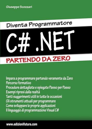 Diventa programmatore c#.net. Partendo da zero - High-Tech & Électronique Amazon Italie à 20.00€