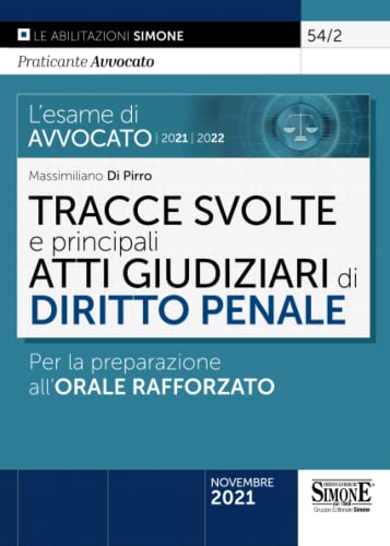 L'esame di avvocato 2021-2022. Tracce svolte e principali... - Animalerie Amazon Italie à 5.38€