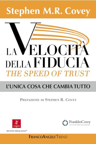 La velocità della fiducia. The speed of trust. L'unica cosa... - Deal du jour à 9.28€