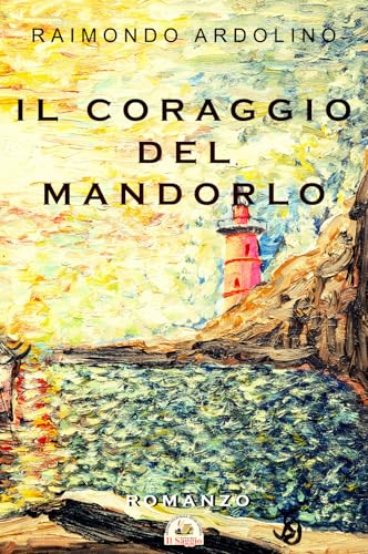 Il coraggio del mandorlo - Deal du jour à 4.93€