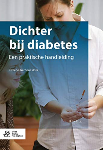 Dichter bij diabetes: Een praktische handleiding - Livres & eBooks en promo à 25.43€