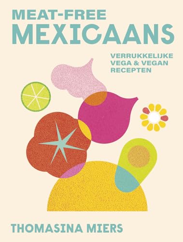 Meat-free Mexicaans: verrukkelijke vega & vegan recepten - Amazon Royaume-Uni à 13.45€