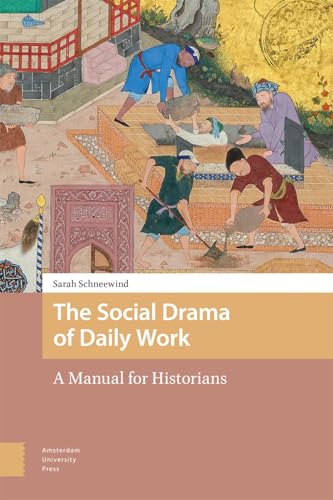 The Social Drama of Daily Work: A Manual for Historians - High-Tech & Électronique Amazon Espagne à 18.37€