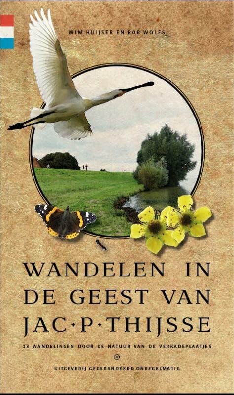 Wandelen in de geest van Jac. P. Thijsse: 13 wandelingen... - Amazon Royaume-Uni à 6.31€