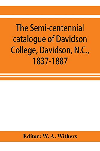 The semi-centennial catalogue of Davidson College... - Pet Supplies Amazon Spain à 9.33€
