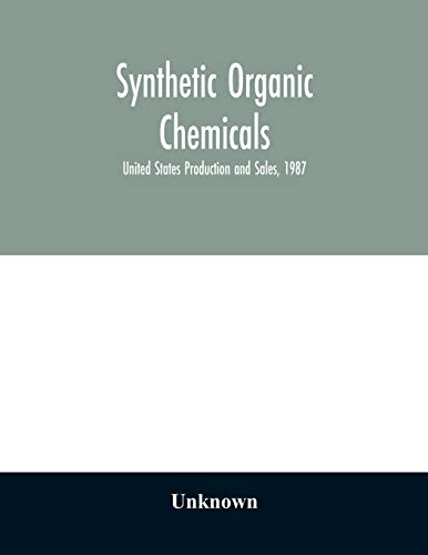 Synthetic organic chemicals; United States Production and... - Amazon Spain à 18.46€