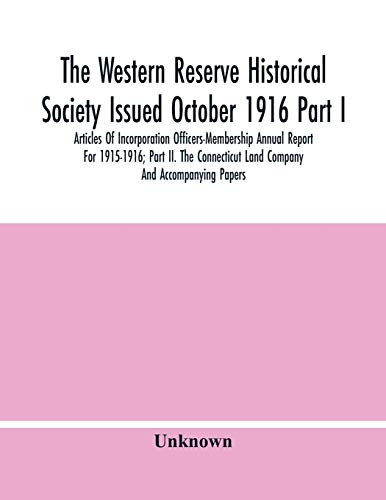 The Western Reserve Historical Society Issued October 1916... - Livres & eBooks Amazon Espagne à 15.93€