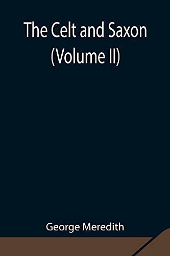 The Celt and Saxon (Volume II) - Amazon Espagne à 7.81€