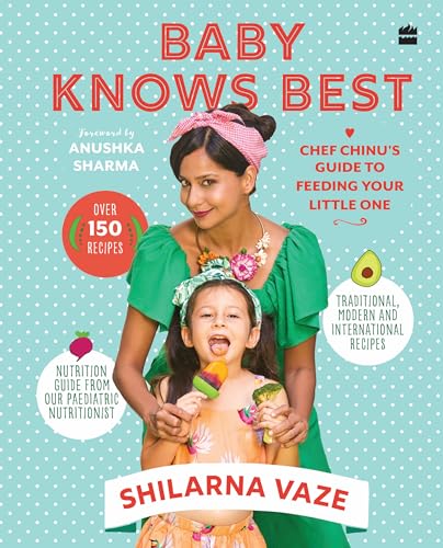 Baby Knows Best: Chef Chinu's Guide to Feeding Your Little... - Maison & Cuisine Amazon Allemagne à 18.42€