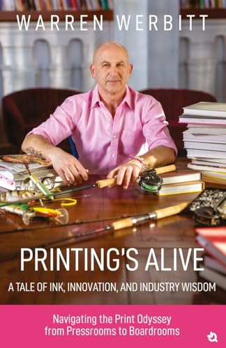 Printing’s Alive A tale of Ink, Innovation, And Industry... - Livres & eBooks Amazon Royaume-Uni à 3.34€