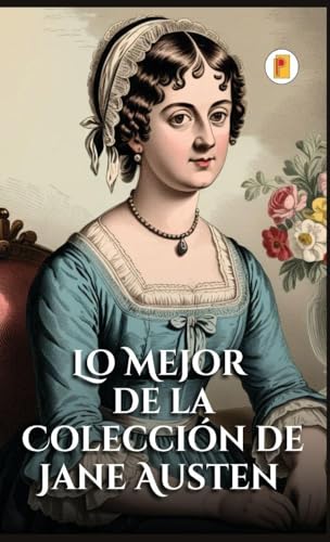 Lo Mejor de la Colección de Jane Austen - Amazon Italie à 6.95€