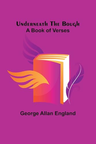 Underneath the Bough: A Book of Verses - Amazon Italie à 6.00€