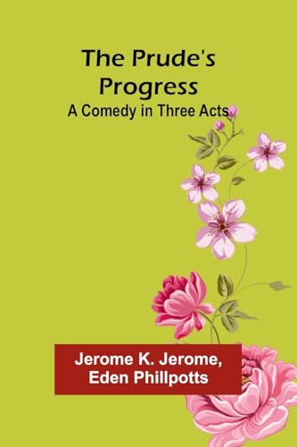 A Tramp's Scraps (Edition1): A Comedy in Three Acts - Amazon Royaume-Uni à 3.12€